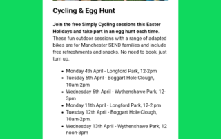 This screenshot of the SEND Local Offer newsletter shows a photo of two children looking at Easter eggs, accompanied by the text "Join the free Simply Cycling sessions this Easter Holidays and take part in an egg hunt each time. These fun outdoor sessions with a range of adapted bikes are for Manchester SEND families and include free refreshments and snacks. No need to book, just turn up." and followed by the dates for the events.