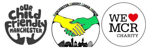 The image shows, from left to right, the logos of Manchester Parent Carer Forum, Our Child Friendly City Manchester, and We Love MCR Charity, respectively.