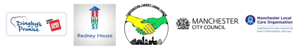 The photo shows, from left to right, the logos of Dingley's Promise, RHOSEY, Manchester Parent Carer Forum, Manchester City Council, and Manchester Local Care Organisation, respectively.