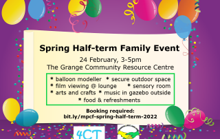 This is the poster for MPCF's family event this spring half-term of 2022. The background showed a banner surrounded by balloons and confetti over a purple background. The foreground shows the event details, including venue, date, time, booking link, and what to expect on the day. The bottom of the photo shows 4CT Limited's and MPCF's logos.