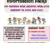 the flyer for our Explore Manchester information packs for families with children with SEND - "Register by 22nd July 2022"